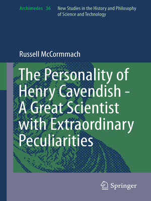 cover image of The Personality of Henry Cavendish--A Great Scientist with Extraordinary Peculiarities